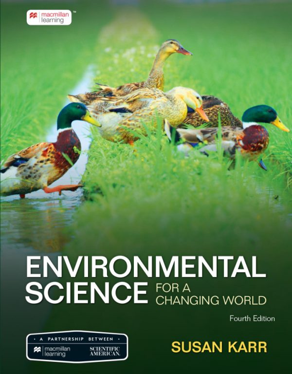 Test Bank Scientific American Environmental Science for a Changing World 4th Edition by Susan Karr