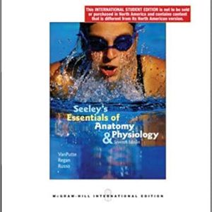 Test Bank Seeley s Essentials of Anatomy and Physiology 7th Revised Edition by Cinnamon L. Vanputte