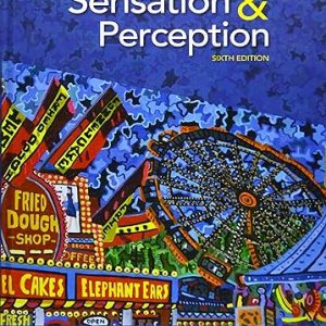 Test Bank Sensation and Perception 6th Edition by Jeremy Wolfe