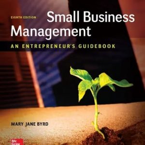 Test Bank Small Business Management An Entrepreneurs Guidebook 8th Edition by Mary Jane byrd and Leon Megginson