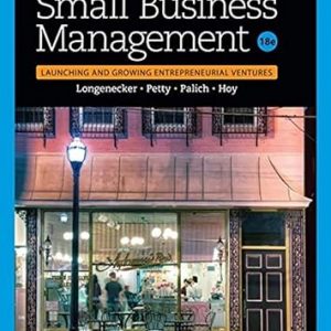 Test Bank Small Business Management Launching and Growing Entrepreneurial Ventures 18th Edition by Justin G. Longenecker