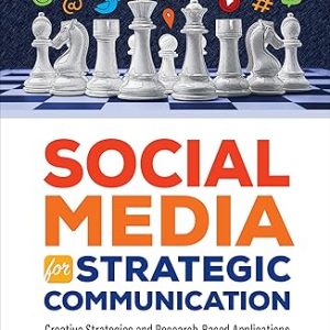 Test Bank Social Media for Strategic Communication Creative Strategies and Research Based Applications 2nd Edition by Karen Freberg