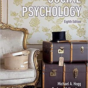 Test Bank Social Psychology 8th Australia Edition by Prof Michael Hogg