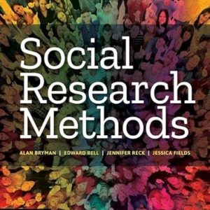 Test Bank Social Research Methods 1st Edition by Alan Bryman