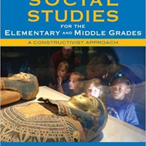 Test Bank Social Studies for the Elementary and Middle Grades A Constructivist Approach 4th Edition by Cynthia Szymanski Sunal