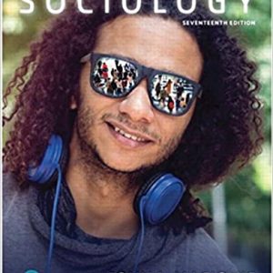 Test Bank Sociology 17th Edition by John J Macionis