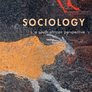 Test Bank Sociology A South African Perspective 2nd Edition by Joan Ferrante