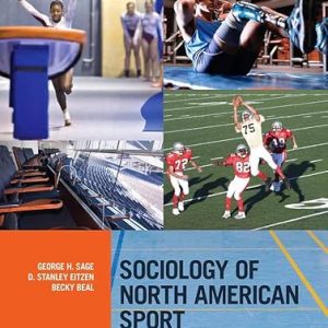 Test Bank Sociology of North American Sport 11th Edition by George H. Sage