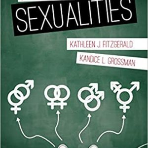 Test Bank Sociology of Sexualities 1st Edition by Kathleen J. Fitzgerald