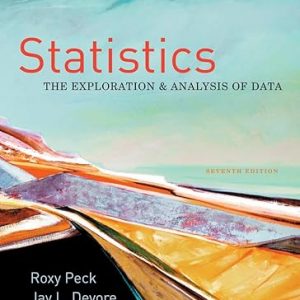 Test Bank Statistics The Exploration and Analysis of Data 7th Edition by Roxy Peck