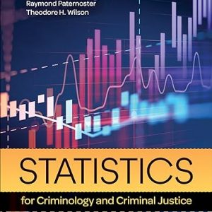 Test Bank Statistics for Criminology and Criminal Justice 5th Edition by Ronet D. Bachman