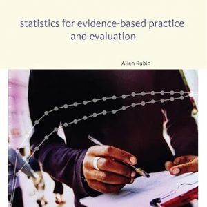 Test Bank Statistics for Evidence Based Practice and Evaluation 3rd Edition by Allen Rubin