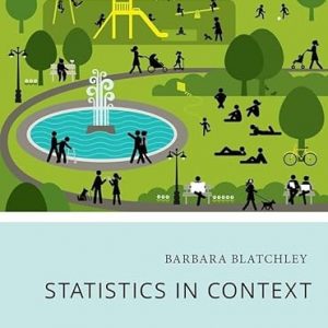 Test Bank Statistics in Context 1st Edition by Barbara Blatchley