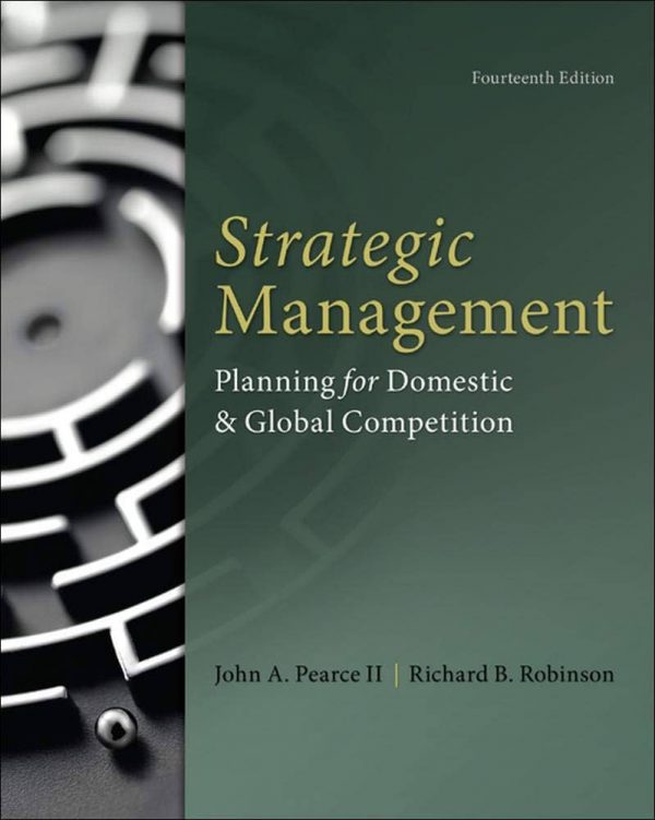 Test Bank Strategic Management 14th Edition by Pearce