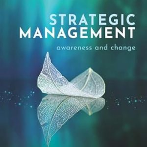 Test Bank Strategic Management Awareness and Change 9th Edition by John Thompson