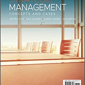 Test Bank Strategic Management Concepts and Cases 3rd Edition by Jeffrey H. Dyer