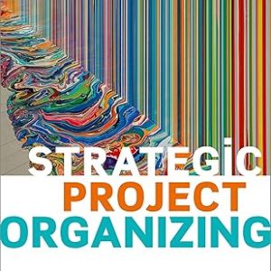 Test Bank Strategic Project Organizing 1st Edition by Graham Miles Winch