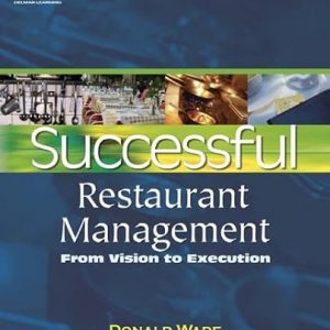 Test Bank Successful Restaurant Management From Vision to Execution 1st Edition by Donald Wade