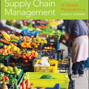 Test Bank Supply Chain Management A Global Perspective 2nd Edition by Sanders