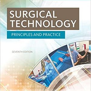 Test Bank Surgical Technology Principles and Practice 7th Edition by Joanna Kotcher