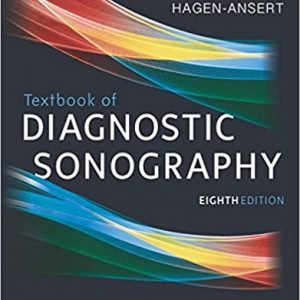 Test Bank Textbook of Diagnostic Sonography 8th Edition by Sandra L. Hagen