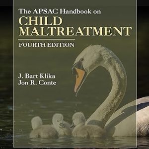 Test Bank The APSAC Handbook on Child Maltreatment 4th edition by J. Bart Klika