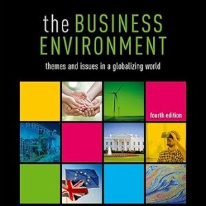 Test Bank The Business Environment Themes and Issues in a Globalizing World 4th Edition by Paul Wetherly