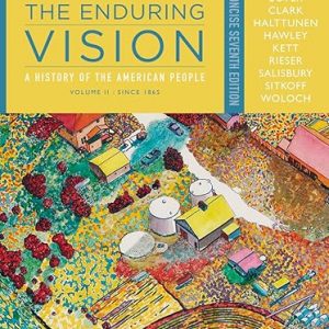 Test Bank The Enduring Vision A History of the American People Volume I Since 1865 Concise 7th Edition by Paul S. Boyer