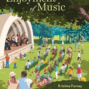 Test Bank The Enjoyment of Music Thirteenth Edition by Kristine Forney