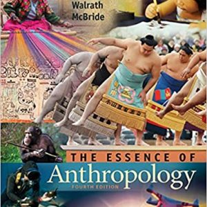 Test Bank The Essence of Anthropology 4th Edition by William A. Havil