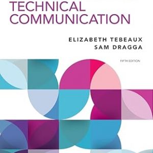 Test Bank The Essentials of Technical Communication 5th Edition by Elizabeth Tebeaux