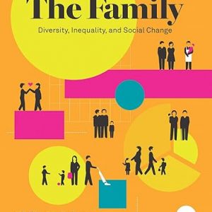 Test Bank The Family Diversity Inequality and Social Change 3rd Edition by Philip N. Cohen