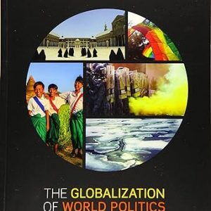 Test Bank The Globalization of World Politics An Introduction to International Relations 8th Edition by John Baylis