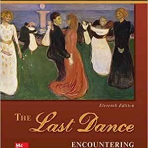 Test Bank The Last Dance Encountering Death and Dying 11th Edition by Lynne Ann DeSpelder