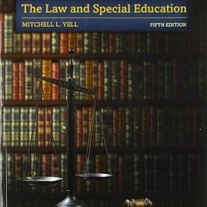 Test Bank The Law and Special Education 5th Edition by Mitchell L. Yell