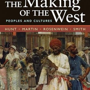 Test Bank The Making of the West Combined Volume 7th Edition by Lynn Hunt