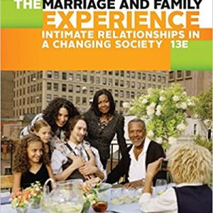 Test Bank The Marriage and Family Experience Intimate Relationships in a Changing Society 13th Edition by Bryan Strong