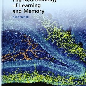 Test Bank The Neurobiology of Learning and Memory 3rd Edition by Jerry W. Rudy