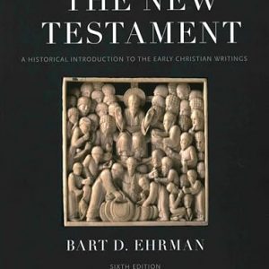 Test Bank The New Testament 6th Edition by Bart D. Ehrman