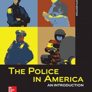 Test Bank The Police in America An Introduction 9th Edition by Samuel Walker Charles M. Katz