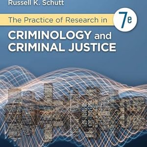 Test Bank The Practice of Research in Criminology and Criminal Justice 7th Edition by Ronet Bachman