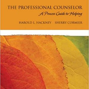 Test Bank The Professional Counselor A Process Guide to Helping 7th Edition by Harold L. Hackney