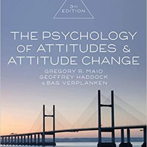 Test Bank The Psychology of Attitudes and Attitude Change 3rd Edition by Gregory R. Maio