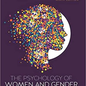 Test Bank The Psychology of Women and Gender Half the Human Experience 9th Edition by Nicole Quest