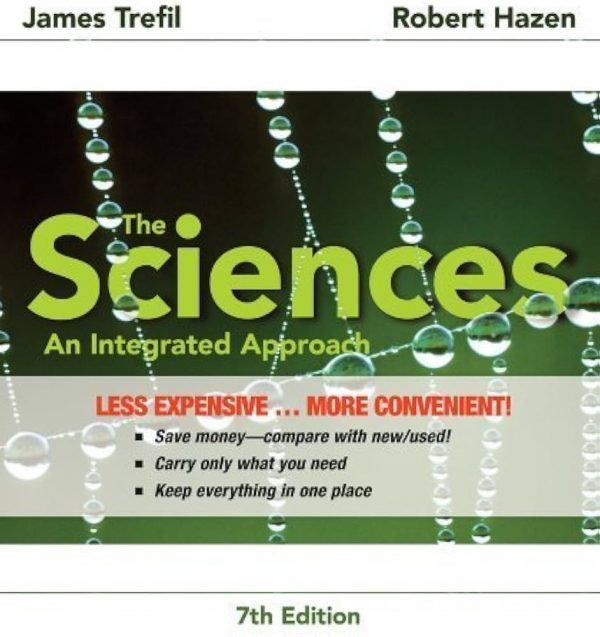 Test Bank The Sciences An Integrated Approach 7th Edition by Trefil Hazen