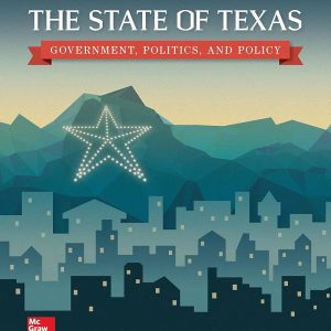 Test Bank The State of Texas 3rd Edition by Sherri Mora William Ruger