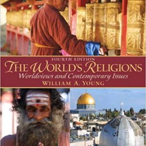 Test Bank The World s Religions 4th Edition by William A. Young