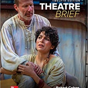 Test Bank Theatre Brief 12th Edition by Robert Cohen