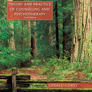 Test Bank Theory and Practice of Counseling and Psychotherapy 10th Edition by Gerald Corey