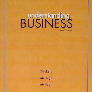 Test Bank Understanding Business 10th Edition by Nickels McHugh